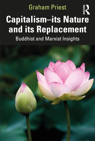 Capitalism--its Nature and its Replacement: Buddhist and Marxist Insights
