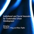 Institutional and Social Innovation for Sustainable Urban Development (Routledge Studies in Sustainable Development)