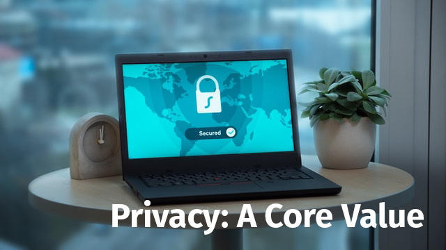 laptop computer with a security lock icon on the screen and the words privacy a core value