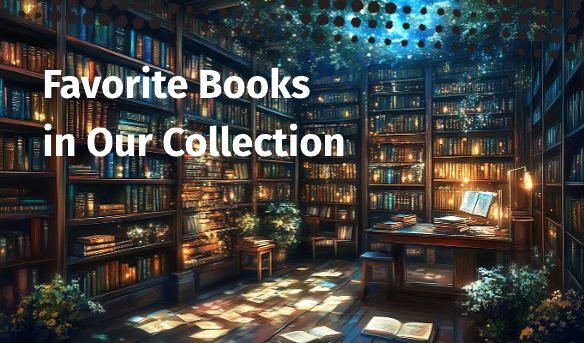 Promotional image for homepage headline: Favorite Books in our Collection 