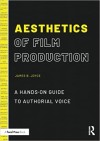 Aesthetics of Film Production