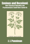 Cover of "Envious and Deceived" by J.J. Penniman. Features title in white, an illustration of hemlock, and a green background conveying a contemplative tone.