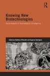 Cover of "Knowing New Biotechnologies" with a brown top and black-and-white collage showing abstract biological images on a grid. Professional tone.