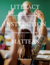 Children in a classroom with arms raised, focusing on a girl with a butterfly hair clip. The text reads "Literacy Instruction Matters" by Karen Filewych.