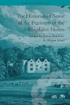 Book cover of 'The Histories of Some of the Penitents in the Magdalen House' shows a historical illustration of a large white house surrounded by trees. The sky is cloudy, with a serene and contemplative tone. The book is edited by Jennie Batchelor and Megan Hiatt, part of the Chawton House Library Series.
