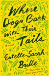 Where Dogs Bark with their Tails; Trans. By Julia Grawemeyer