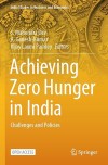 Achieving Zero Hunger in India: Challenges and Policies