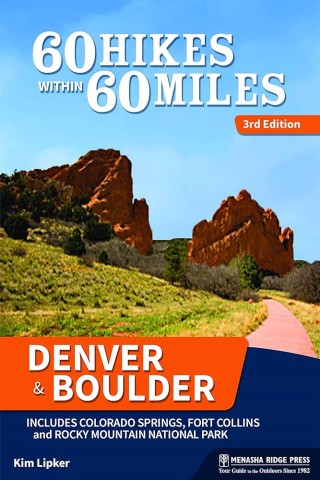 Book cover titled "60 Hikes Within 60 Miles: Denver & Boulder," featuring red rock formations under a clear blue sky. Vibrant and inviting outdoor scene.