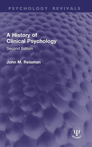 Purple textured book cover for “A History of Clinical Psychology,” Second Edition, by John M. Reisman; part of Psychology Revivals.