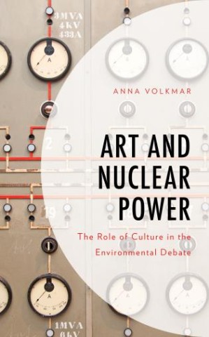 Art and nuclear power: the role of culture in the environmental debate