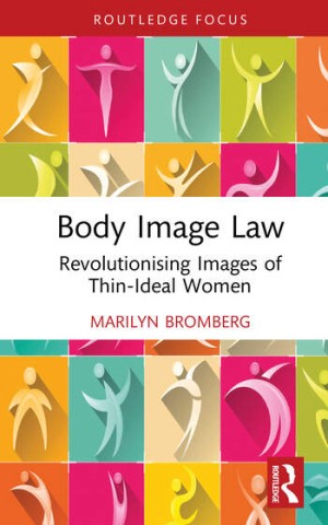 Cover of "Body Image Law" by Marilyn Bromberg. Features colorful abstract figures in dynamic poses on a grid, conveying diversity and movement.