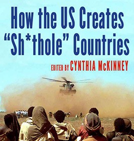 How the US Creates "Sh*thole" Countries