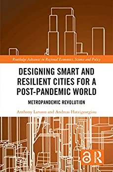 Designing smart and resilient cities for a post-pandemic world: metropandemic revolution