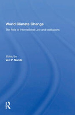 World climate change: the role of international law and institutions