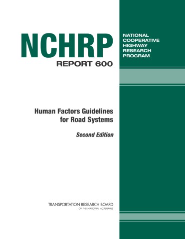 Cover of "NCHRP Report 600, Human Factors Guidelines for Road Systems, Second Edition." Green and white with emphasis on research program.