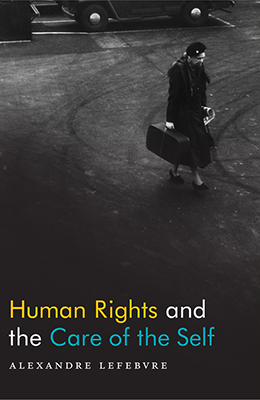 Human Rights and the Care of the Self