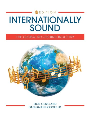 Cover of "Internationally Sound," 1st edition. A globe wrapped with gold musical notes, conveying the global reach of the recording industry.