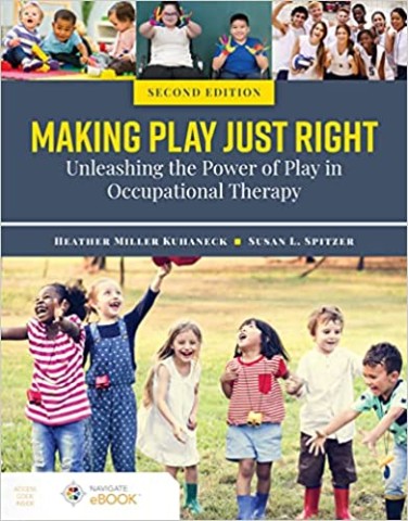 Making play just right: unleashing the power of play in occupational therapy