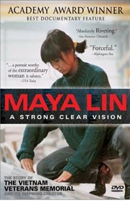 Maya Lin: A  Strong Clear Vision