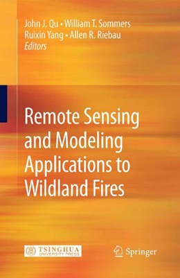 Remote Sensing and Modeling Applications to Wildland Fires