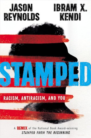 Cover of "Stamped: Racism, Antiracism, and You," featuring bold typography and a striking design focused on social justice themes