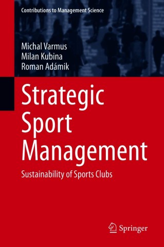 Red book cover titled "Strategic Sport Management: Sustainability of Sports Clubs" by Michal Varmus, Milan Kubina, Roman Adámik, with a silhouette background.