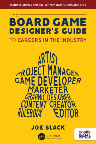 Yellow book cover titled "The Board Game Designer's Guide to Careers in the Industry" features words like "Artist" and "Editor" in star shape.
