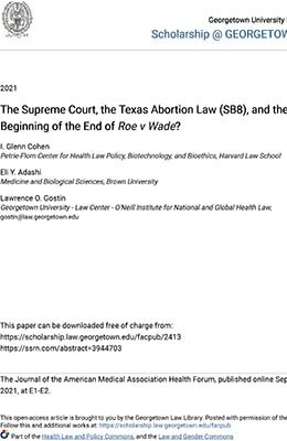 The Supreme Court, the Texas Abortion Law (SB8), and the Beginning of the End of Roe v Wade?