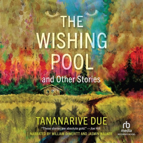 Cover of "The Wishing Pool and Other Stories" by Tananarive Due, featuring a serene pool surrounded by lush greenery.