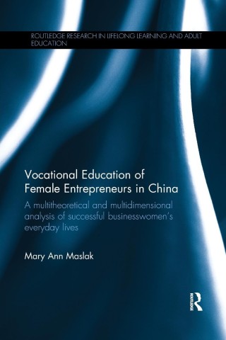 Book cover titled "Vocational Education of Female Entrepreneurs in China" by Mary Ann Maslak. Abstract blue and white swirling background.