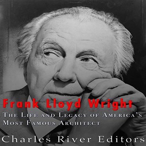 Frank Lloyd Wright: American architect for the twentieth century