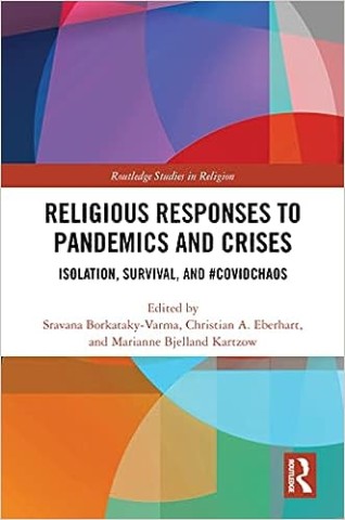 Religious Responses to Pandemics and Crises (Routledge Studies in Religion)