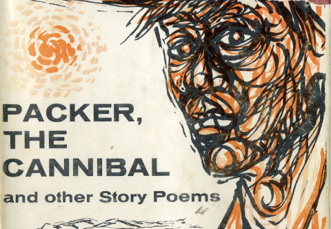 Book cover with an abstract, orange and black line drawing of a face beside the title text: "PACKER, THE CANNIBAL and other Story Poems.