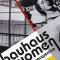 Bauhaus Women: A Global PErspective