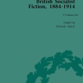 A collection of British socialist fiction books published between 1881 and 1914, showcasing diverse literary themes and styles