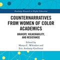Counternarratives from Women of Color Academics