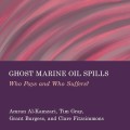 Cover of "Ghost Marine Oil Spills: Who Pays and Who Suffers?" with abstract pink and purple brush strokes and authors' names below.