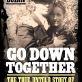 Cover image of "Go Down Together" by Jeff Guinn. Features an old photo of a couple in vintage clothing, conveying a historical and dramatic tone.