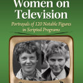 Cover of "Historical Women on Television" by Karen A. Romanko. Features a vintage TV with two black-and-white portraits of a woman inside against a green background.
