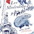 Illustrated cover of "Les Misérables" by Victor Hugo, showing a woman kneeling near barricades with soldiers and smoke in the background. Title and author’s name are prominently displayed.