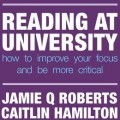 Reading at university : how to improve your focus and be more critical