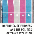 Cover depicting a stylized running track in blue, pink, and gray lanes numbered 1 to 5. Title: "Rhetorics of Fairness and the Politics of Trans Exclusion" by Dakota Park-Ozee & Jason Jordan.