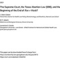 The Supreme Court, the Texas Abortion Law (SB8), and the Beginning of the End of Roe v Wade?