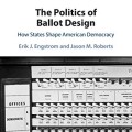 An illustration depicting the influence of ballot design on American democracy and state politics.