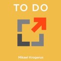 Book cover of "To Do," featuring a minimalist design with bold typography and a calming color palette.