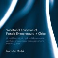 Book cover titled "Vocational Education of Female Entrepreneurs in China" by Mary Ann Maslak. Abstract blue and white swirling background.