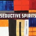 Seductive Spirits: Deliverance, Demons, and Sexual Worldmaking in Ghanaian Pentecostalism (Spiritual Phenomena)