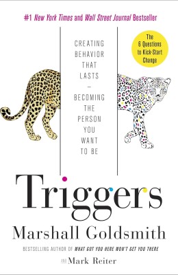 Cover of "Triggers" by Marshall Goldsmith featuring a bold title and engaging design, reflecting themes of personal development.