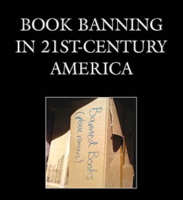 Book Banning in 21st Century America