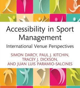 Accessibility in Sport Management: International Venue Perspectives Colorful book cover for "Accessibility in Sport Management" with abstract figures in dynamic poses. Authors listed below the title. Energetic and inviting tone.